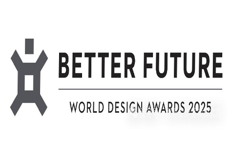奖项揭晓 | 2025年BETTER FUTURE之世界设计奖，万相无形、杭州优赞、汉齐建筑、方夏设计、杨邦胜设计等上榜！
